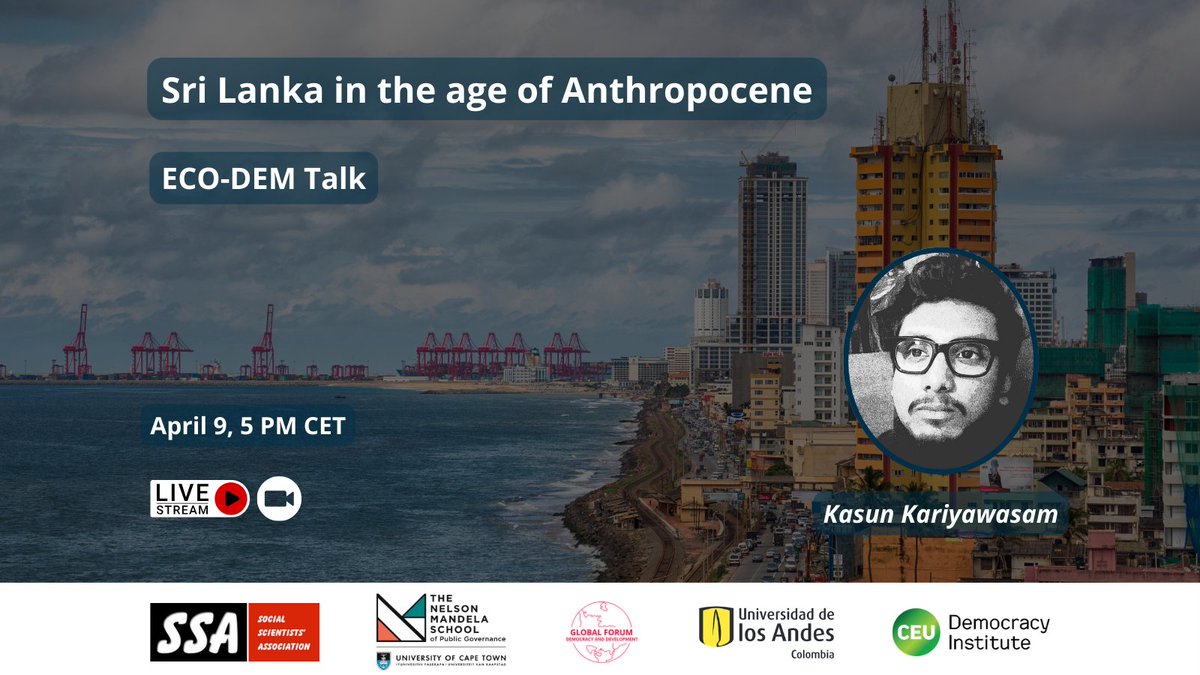 Global Forum (@osunforum) on Twitter photo Join our ECO-DEM project for its next online talk, on Sri Lanka in the age of #Anthropocene, with Kasun Kariyawasam.
📆April 9, 8:30 PM Colombo/5 PM Budapest /5 PM Cape Town /10 AM Bogota
Details ➡️events.ceu.edu/2025-04-09/sri…
<a href="/ssa_lanka/">SSA Lanka</a> <a href="/MandelaUCT/">The Nelson Mandela School</a> <a href="/GobiernoUAndes/">Escuela de Gobierno de la Universidad de los Andes</a> <a href="/CEUDemInst/">CEU Democracy Institute</a> Join our ECO-DEM project for its next online talk, on Sri Lanka in the age of #Anthropocene, with Kasun Kariyawasam.
📆April 9, 8:30 PM Colombo/5 PM Budapest /5 PM Cape Town /10 AM Bogota
Details ➡️events.ceu.edu/2025-04-09/sri…
<a href="/ssa_lanka/">SSA Lanka</a> <a href="/MandelaUCT/">The Nelson Mandela School</a> <a href="/GobiernoUAndes/">Escuela de Gobierno de la Universidad de los Andes</a> <a href="/CEUDemInst/">CEU Democracy Institute</a>