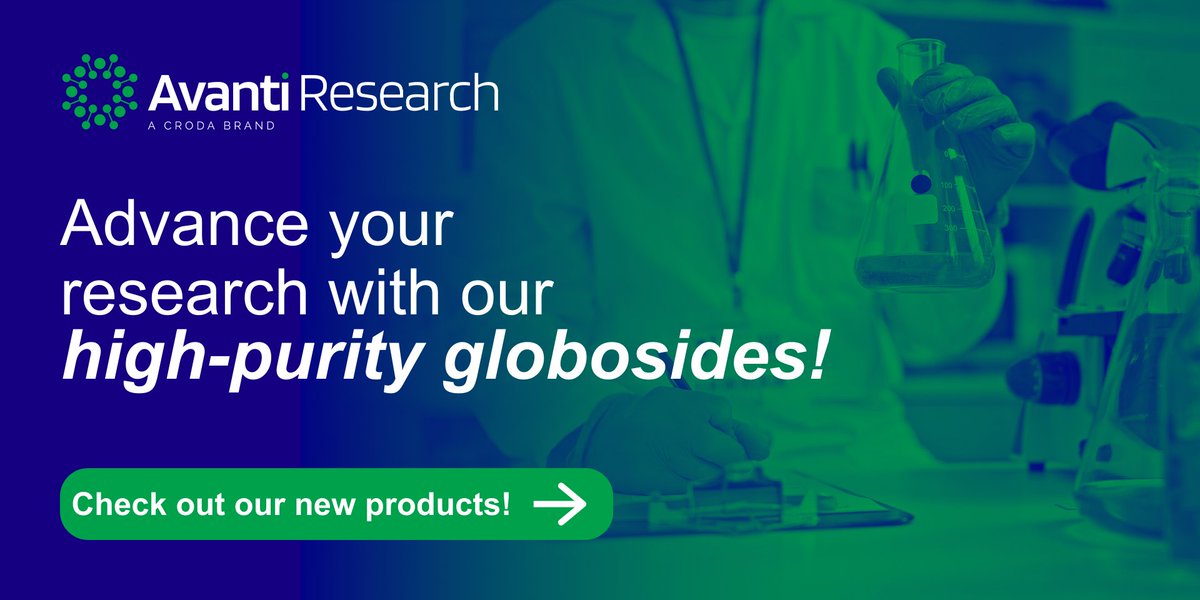 Discover Avanti’s high-purity globosides for your lipidomics and glycomics research! 

Explore: ow.ly/CAaL50Vnzli

#AvantiResearch #Lipids #Discoverthedifference
