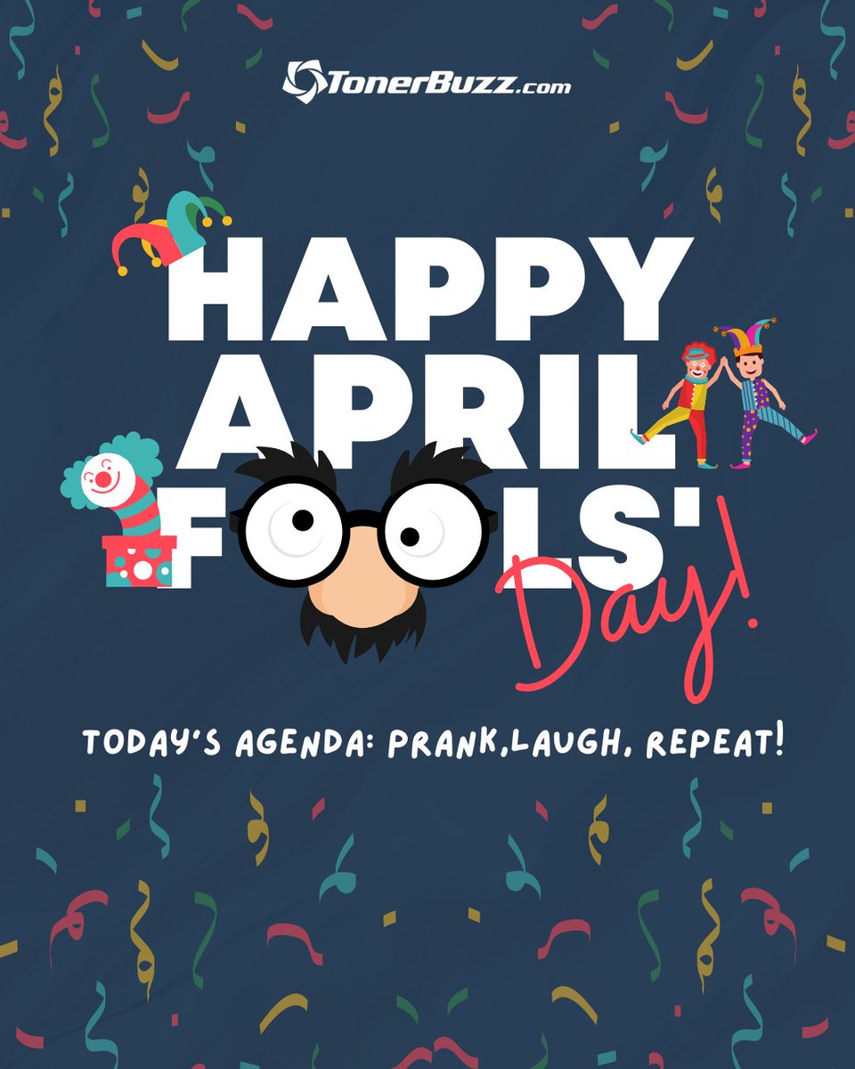 Laugh a little louder today—it’s April Fools’ Day! 🤪😂 Wishing you a day full of harmless pranks, big smiles, and lots of fun! 😆🎉 #AprilFools #GoodVibesOnly #OEM #TonerBuzz