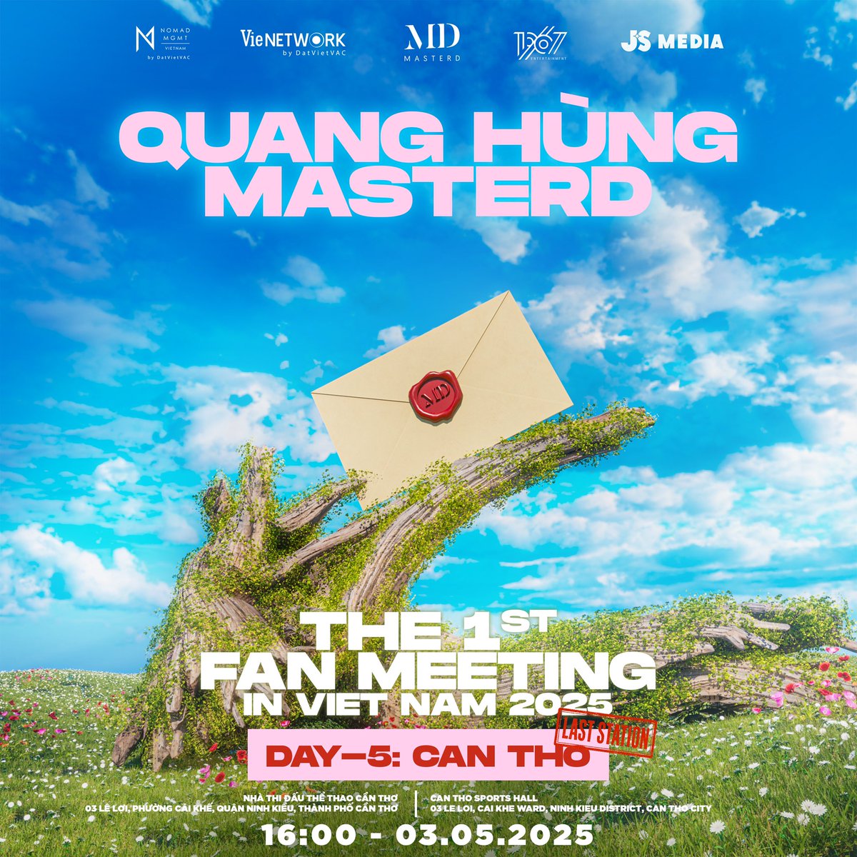 CHÍNH THỨC: The 1st Fan Meeting in Viet Nam 2025 | Day-5: Cần Thơ 🛶
🕓 16:00 – 03.05.2025
📍 Nhà Thi Đấu Thể Thao Cần Thơ
Số 03 Lê Lợi, Phường Cái Khế, Quận Ninh Kiều, Thành phố Cần Thơ
📍 Can Tho Sports Hall
03 Le Loi Street, Cai Khe Ward, Ninh Kieu District, Can