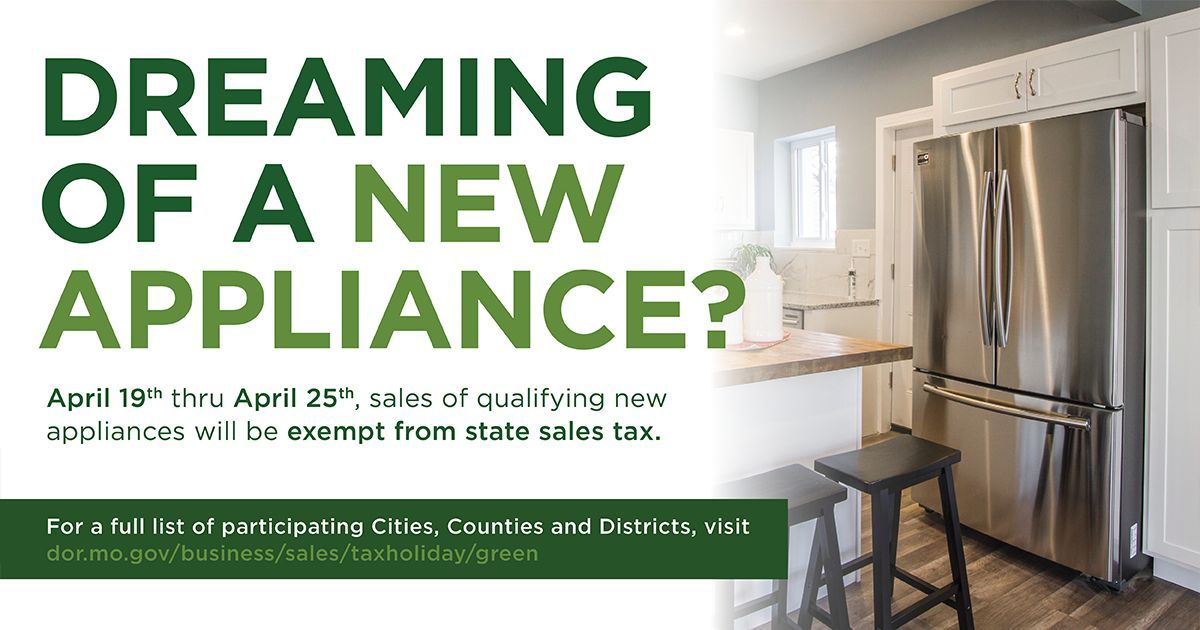 MissouriRevenue's tweet image. Take advantage of Missouri’s Show Me Green Sales Tax Holiday, and make your dream a reality!

April 19-25, retail sales of qualifying #EnergyStar appliances will be exempt from state sales tax, up $1,500 per appliance. 

Visit buff.ly/zj76gM8 for details.