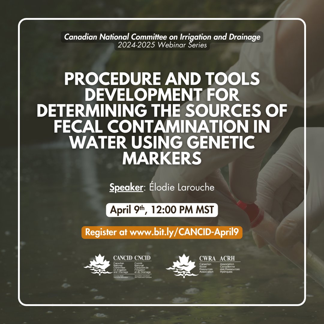 CWRA_Flows's tweet photo. The #CANCID Webinar Series Continues with their April Webinar & AGM happening on April 9th at 12 pm MT. The webinar will explore procedures and tools in development for determining the sources of fecal contamination in water using genetic markers. https://t.co/i5vOgwmawq