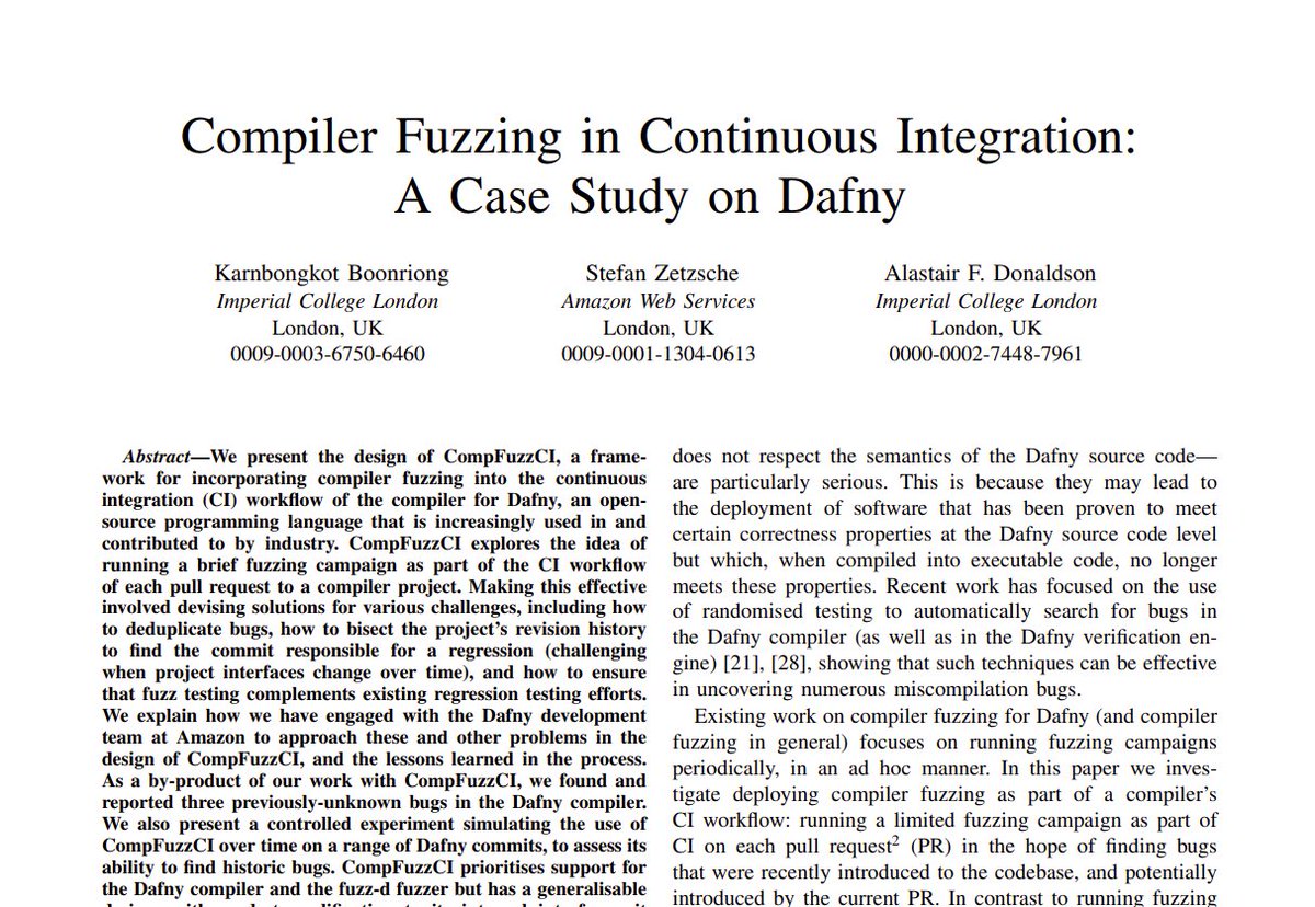 Tomorrow at <a href="/icstconference/">ICST</a> Karnbongkot Boonriong will present our joint work with Stefan Zetsche at AWS on integrating compiler fuzzing into the CI of the Dafny project! Supported by an <a href="/AmazonScience/">Amazon Science</a> research award. Check out the paper!

doc.ic.ac.uk/~afd/papers/20…