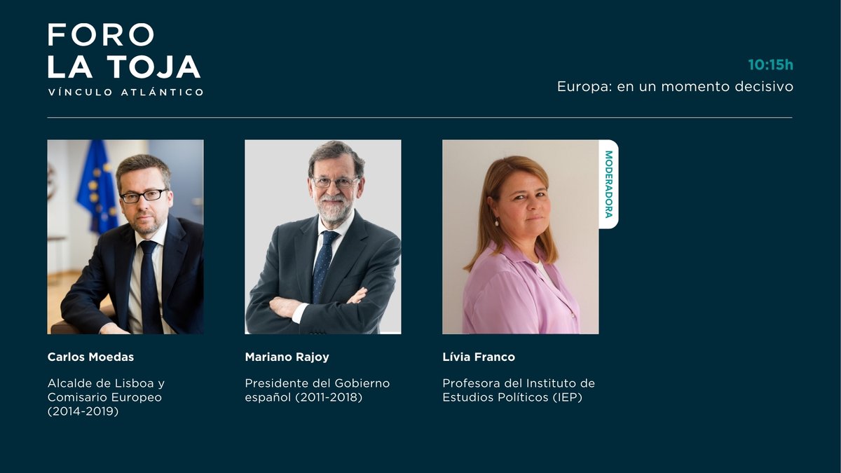 Mesa 2 | Europa: en un momento decisivo

👉 Modera Lívia Franco, Profesora del <a href="/iep_unab/">Instituto de Estudios Políticos UNAB</a>

🔹 <a href="/Moedas/">Carlos Moedas</a>, Alcalde de Lisboa y Comisario Europeo (2014-2019)
🔹 <a href="/marianorajoy/">Mariano Rajoy Brey</a>, Presidente del Gobierno español (2011-2018)

Síguenos en directo 👉 forolatoja.com
#ForoLaToja2025
