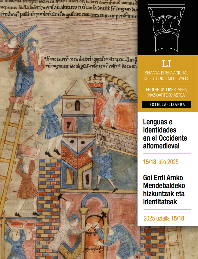 📢‼️51 Semana Internacional de Estudios Medievales: «Lenguas e identidades en el Occidente altomedieval». Estella. 15-18 julio 2025

Comité organizador: R. Esnaola, M. Ruiz de Alda, E. Ramírez, J. Pavón y J. Llansó

Más información y programa 🧐👇: 
medievalistas.es/51-semana-inte…