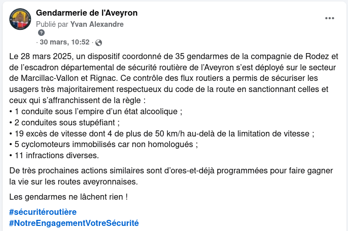 Le  28/03/25, un dispositif coordonné de 3⃣5⃣ 👮‍♀️👮 de la compagnie  de Rodez et de l’EDSR 🏍️ s’est déployé sur le secteur de Marcillac-Vallon et Rignac. Ce  contrôle  a permis de sécuriser les usagers respectueux du code de la route en sanctionnant ceux qui s’en affranchissent.