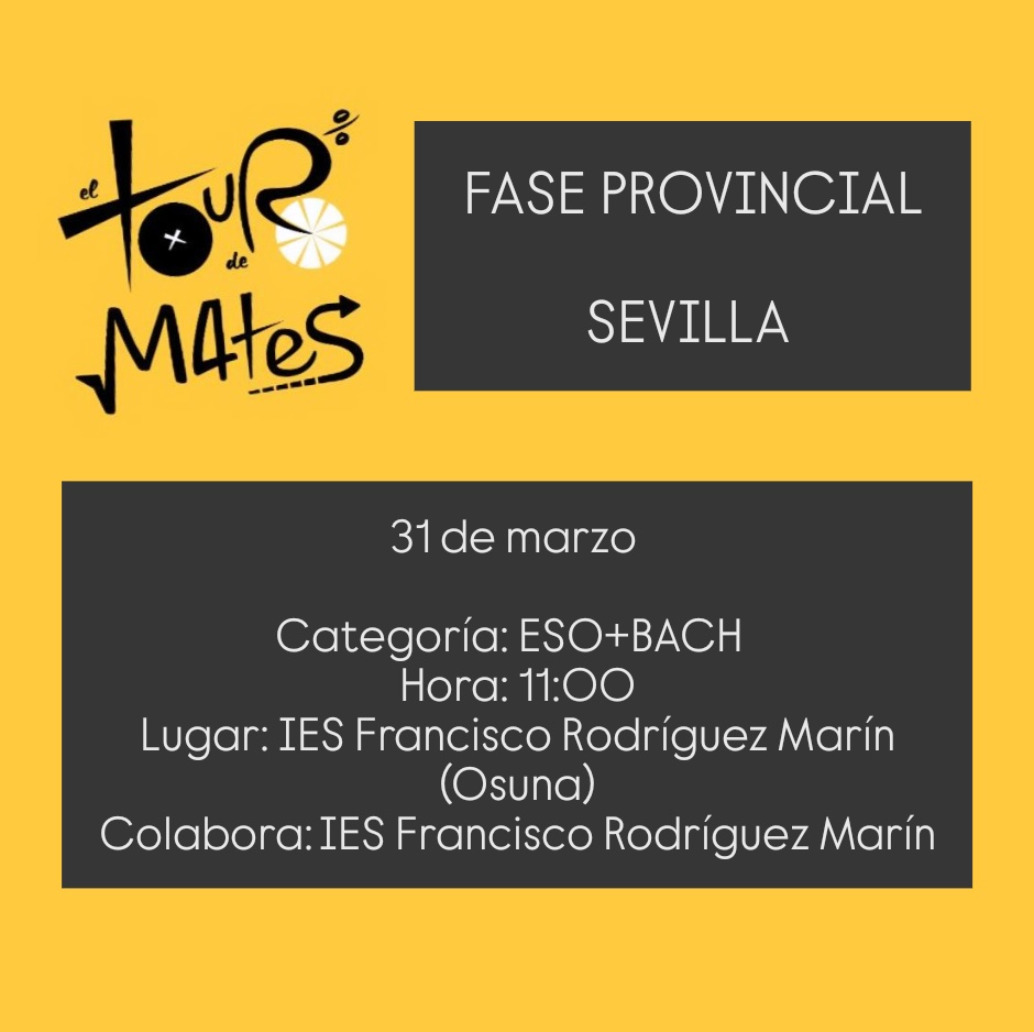 FASE PROVINCIAL SEVILLA.

Se celebra el 31 de marzo a las 11:00, en IES Francisco Rodríguez Marín (Osuna), gracias a la colaboración del mismo IES Francisco Rodríguez Marín.

Muchas suerte a todos.

🚴🏻‍♀️🚲🚴🏻🚲🚴🏻‍♂️

#elTourdeMates #cálculomental #calculandoqueesgerundio