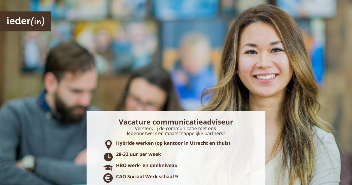 Iederin's tweet photo. Ieder(in) zoekt een #communicatieadviseur! Zet jouw talent in voor mensen met een beperking. Solliciteer vóór 14 april. #vacature https://t.co/lS25VDIVZa https://t.co/SDB53wXPGg