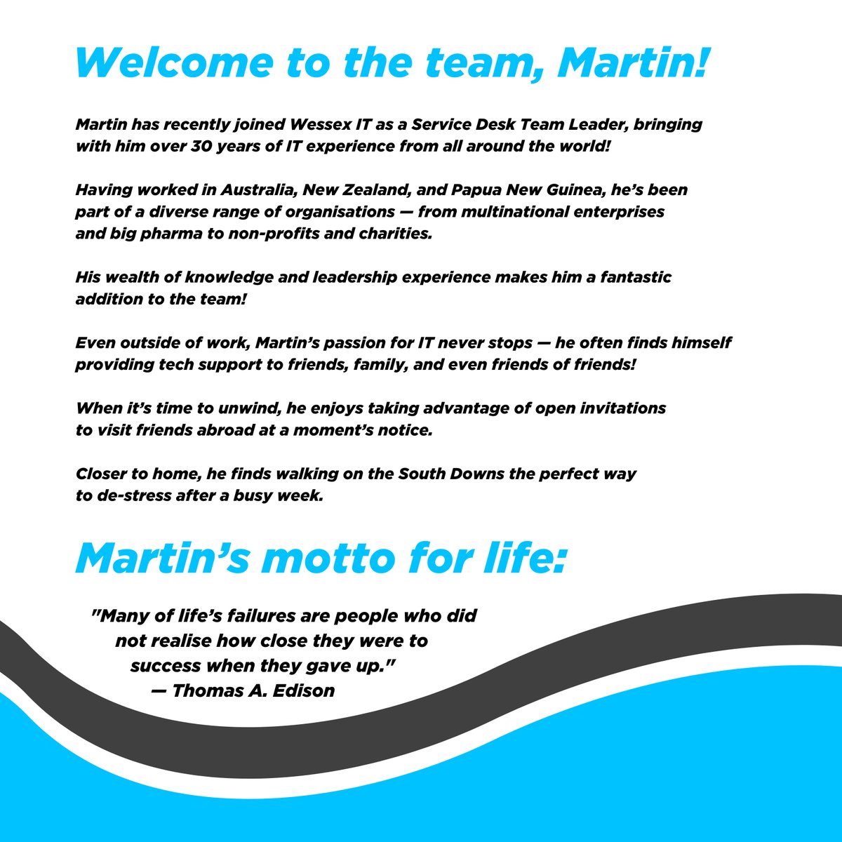 𝗪𝗲𝗹𝗰𝗼𝗺𝗲 𝘁𝗼 𝘁𝗵𝗲 𝘁𝗲𝗮𝗺, 𝗠𝗮𝗿𝘁𝗶𝗻! 🎉

Read below for a little introduction to our newest Service Desk Team Leader at Wessex IT! 👇

Join us in giving Martin a warm welcome to the team! 👏

#NewEmployee #ITSupport #MSP #ManagedITServices @Business_Sussex