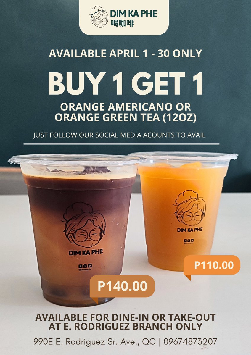 dimkaphe's tweet photo. 📣 DIM KA PHE E ROD. APRIL PROMO

BUY 1 GET 1 on:

Orange Americano - P140
Orange Green Tea - P110

Available for dine in or take out from April 1 to 30 at our E. RODRIGUEZ branch only. Just follow us on our social media accounts and show our staff your proof of follow. 🧡🍊 https://t.co/ilbLubXmpw