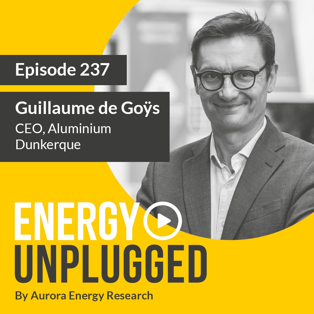 Episode 237 of #EnergyUnplugged is now available! 
This week, we’re joined by Guillaume de Goys, CEO of Aluminium Dunkerque. He joins our Head of France, Pierre Dennery, and Julia Breuing, Research Associate in our Berlin office. 🍃 

🎧Tune in: auroraer.com/podcast/