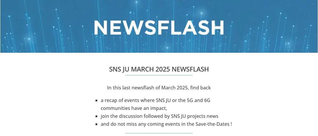 📰 The latest <a href="/6G_SNS/">SNS JU</a> Newsflash is out covering March 2025!

👀 You may read it here =&gt; smart-networks.europa.eu/sns-newsflash-…

#6g #6gcommunity #snsju #6gsns #newsflash