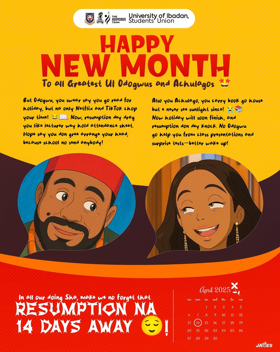 studentsunionui's tweet photo. To all Greatest UI Odogwus and Achalugos!

Break don dey enter extra time—Now holiday go soon finish! Odogwu geng, this is your last chance to secure the bag before school starts because soon, na tests and deadlines go full your table. Achalugo, as you sef dey try work, continue flexing and maintaining your soft life cos stress is coming, but we go dey alright.  

Stay fresh, stay winning—make April no go make a fool out of you. Happy New Month. The Auspicious Team dey for you!