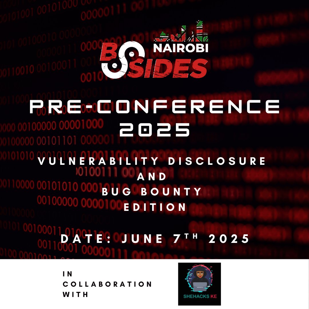 It's confirmed, we are locked in for June 7th, 2025.

In collaboration with <a href="/shehacks_ke/">SheHacks KE #SheHacks2025</a> our Pre-Conference we'll be talking all things Vulnerability Disclosure and Bug Bounty.

We have exciting partners we'll unveil in the coming days!