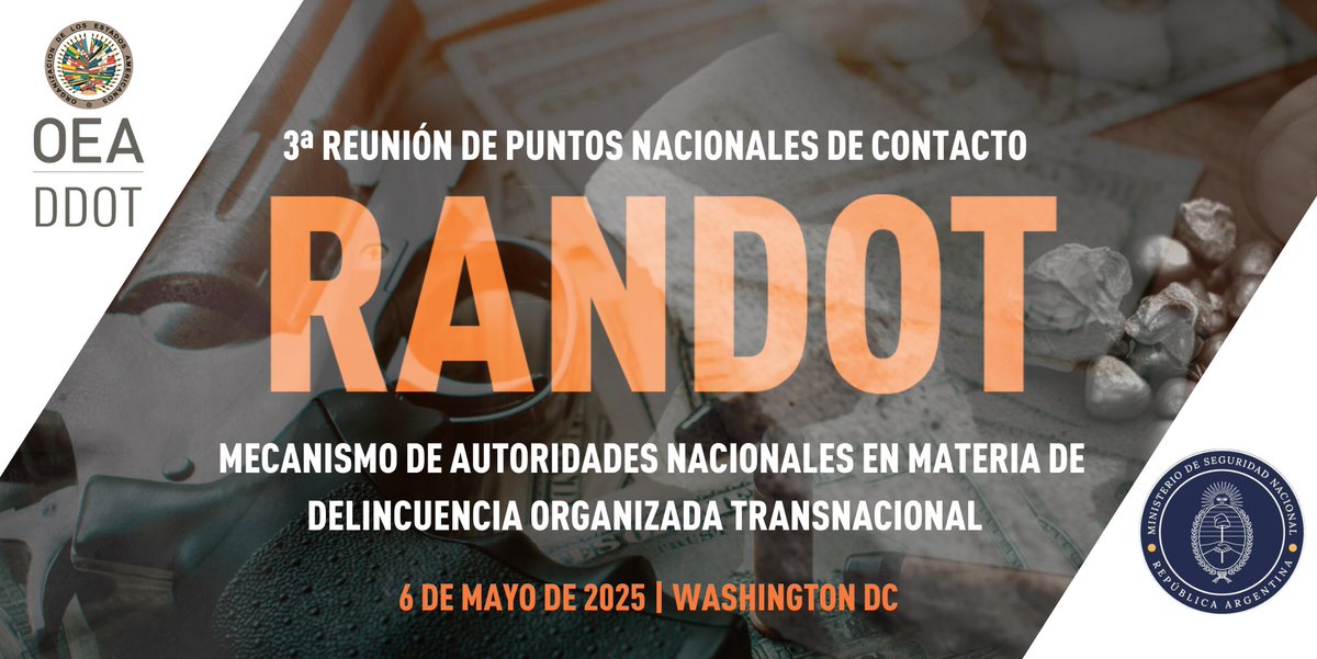 📌 El próximo 6 de mayo de 2025 tendrá lugar en Washington DC 🇺🇸 la 3ª reunión de puntos nacionales de contacto del mecanismo hemisférico #RANDOT de Delincuencia Organizada Transnacional, presidida por el <a href="/MinSeguridad_Ar/">Ministerio de Seguridad Nacional</a> 🇦🇷 junto al apoyo técnico del <a href="/OEA_DDOT/">OEA - Departamento Contra Delincuencia Organizada</a>.🌎

Más info 👉