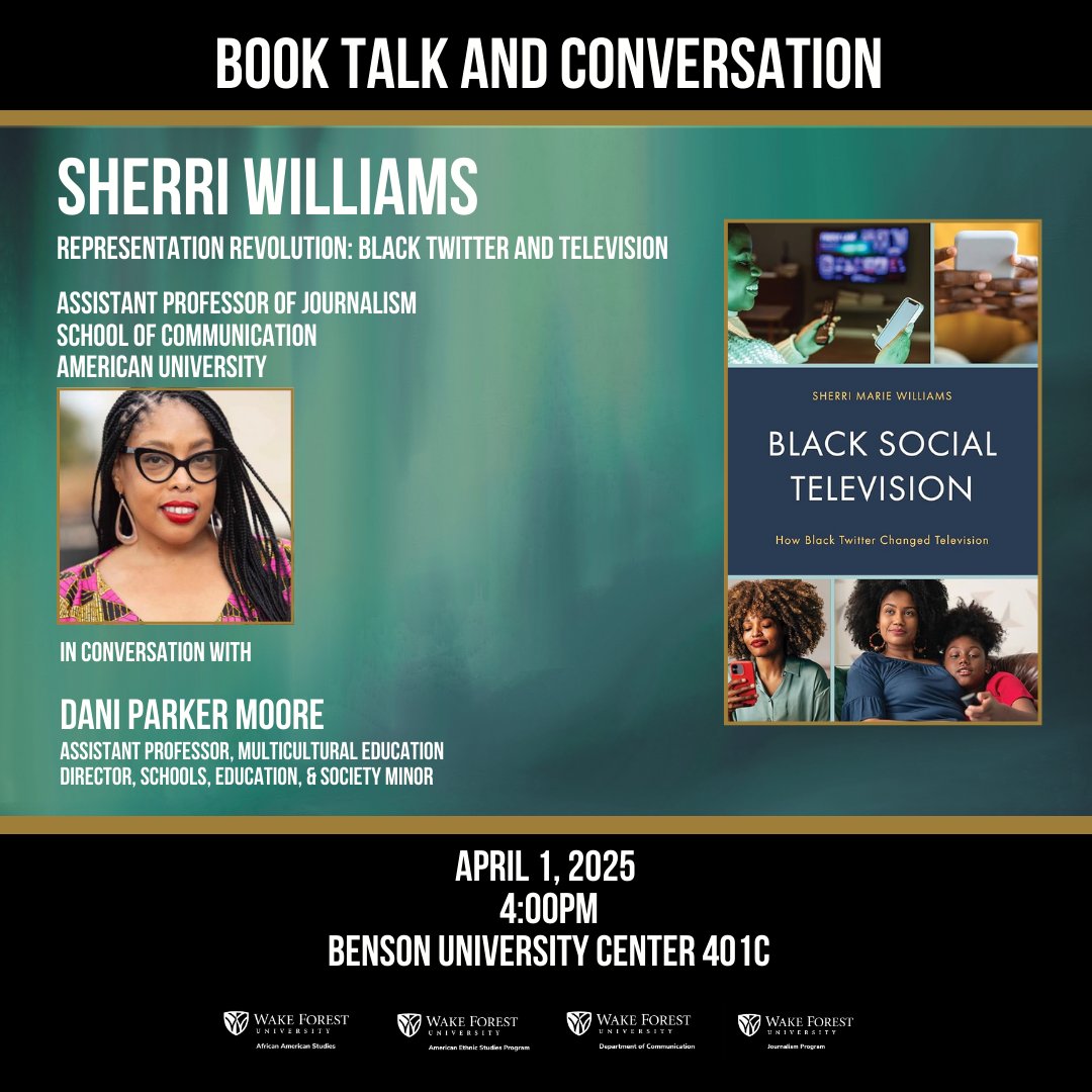 African American Studies | Wake Forest University (@wfuafamstudies) on Twitter photo Join us today for a book talk and conversation with <a href="/SherriWrites/">Sherri Williams, PhD</a> . In conversation with Dr. Dani Parker Moore, Dr. Williams will discuss "Representation Revolution: Black Twitter and Television" and the release of her new book. Join us today for a book talk and conversation with <a href="/SherriWrites/">Sherri Williams, PhD</a> . In conversation with Dr. Dani Parker Moore, Dr. Williams will discuss "Representation Revolution: Black Twitter and Television" and the release of her new book.