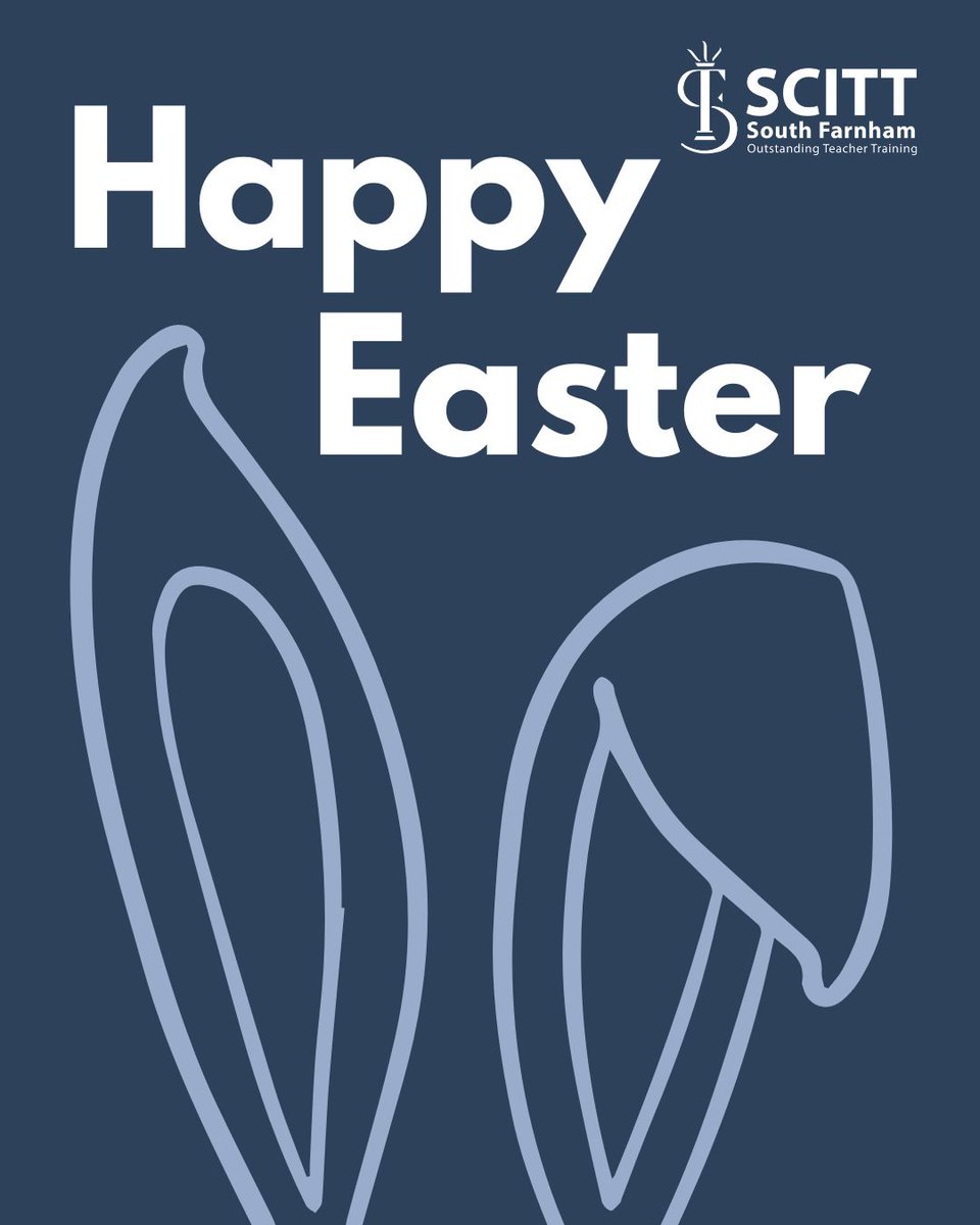 Happy Easter from everyone at South Farnham SCITT!