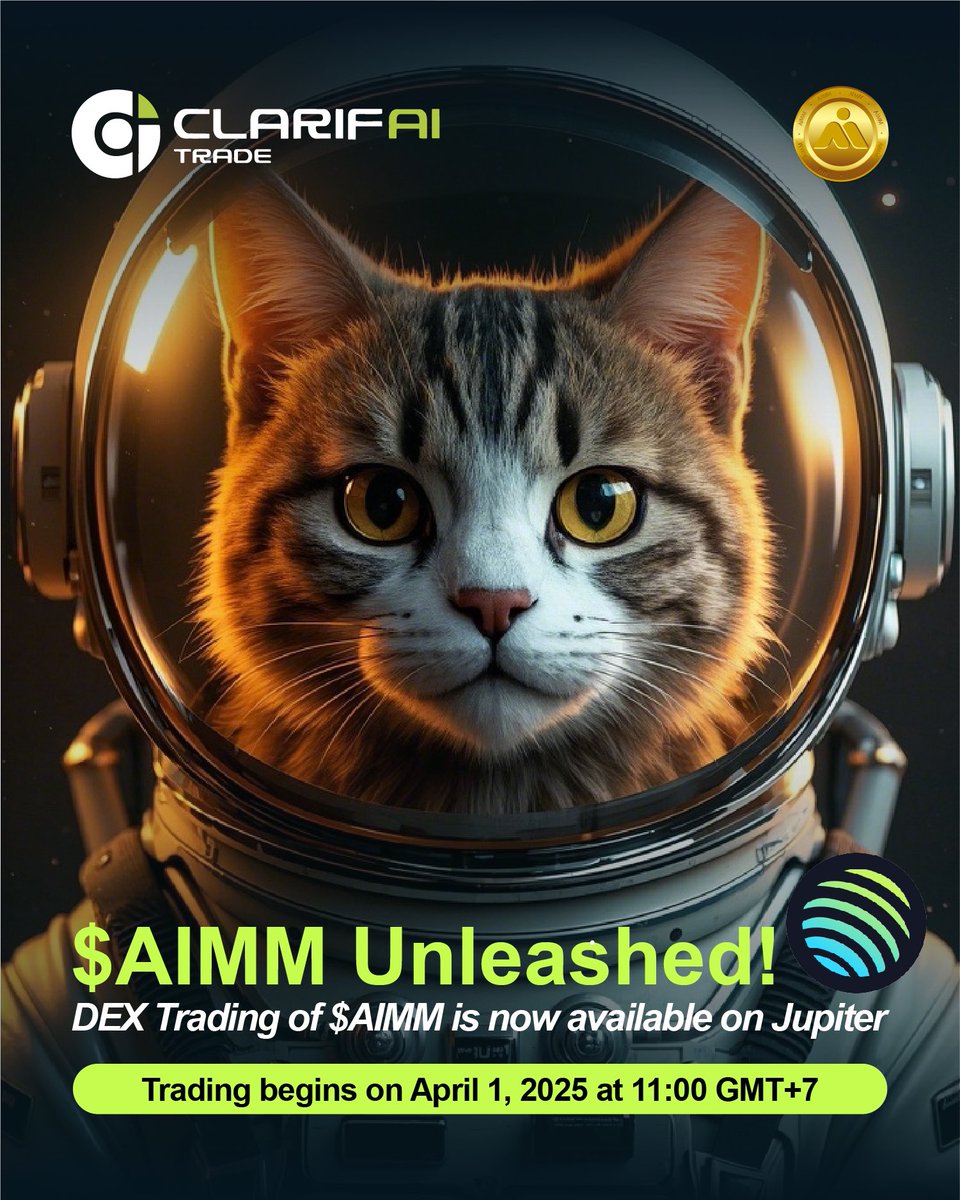 ClarifAI_Trade's tweet photo. $AIMM Unleashed! 🚀 Trade Now on Jupiter DEX! 💥

The wait is over—$AIMM is officially live on Jupiter! Start trading from April 1, 2025, at 11:00 GMT+7.

#ClarifAITrade #CAI #AIMM #GM #JUP #jupiter #blockchain #Crypto #AITrading #AI #CryptoTrading #btc #eth #doge #xrp https://t.co/Yzzge010Tf