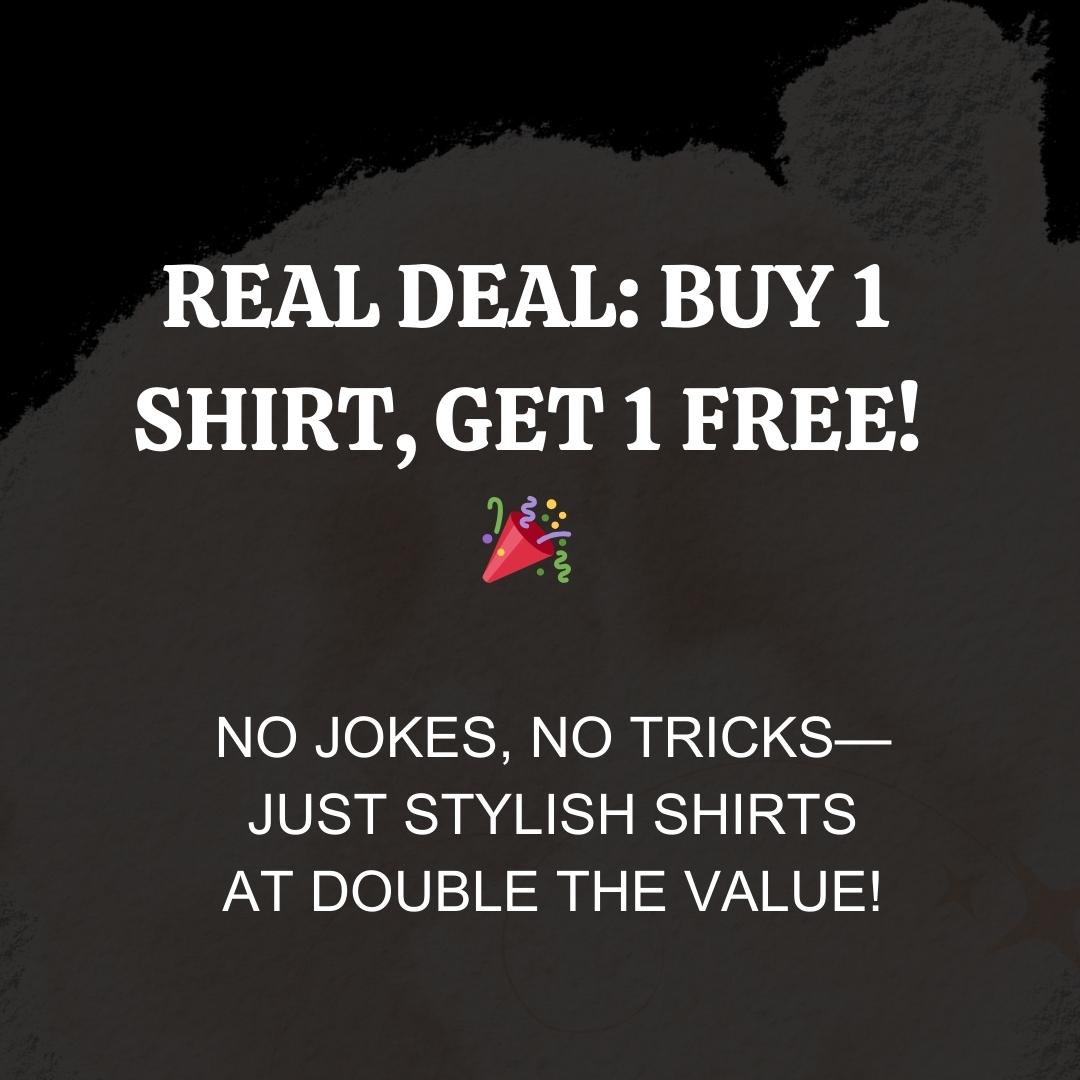 StudioSuits's tweet image. Fooled ya... but only a little 😉🎭 The real deal? Buy 1 shirt, get 1 FREE! No tricks, just style. Limited time only!
Shop for the sale here👉 t.ly/NtVW8
#StudioSuits #studiosuitscollection #AprilFoolsDeal #Buy1Get1Free