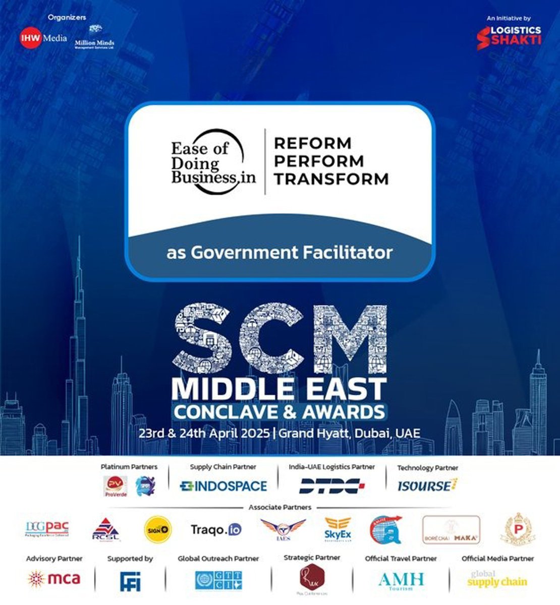 EODB_IN's tweet image. We are pleased to announce that @EODB_IN will be the Government Facilitator for the SCM Middle East Conclave &amp;amp; Awards 2025, to be organized by IHW Media and @MillionMindsMS on 23rd April 2025 at Grand Hyatt, Dubai.
Exciting updates coming soon, #STAYTUNED!
#SCMConclave