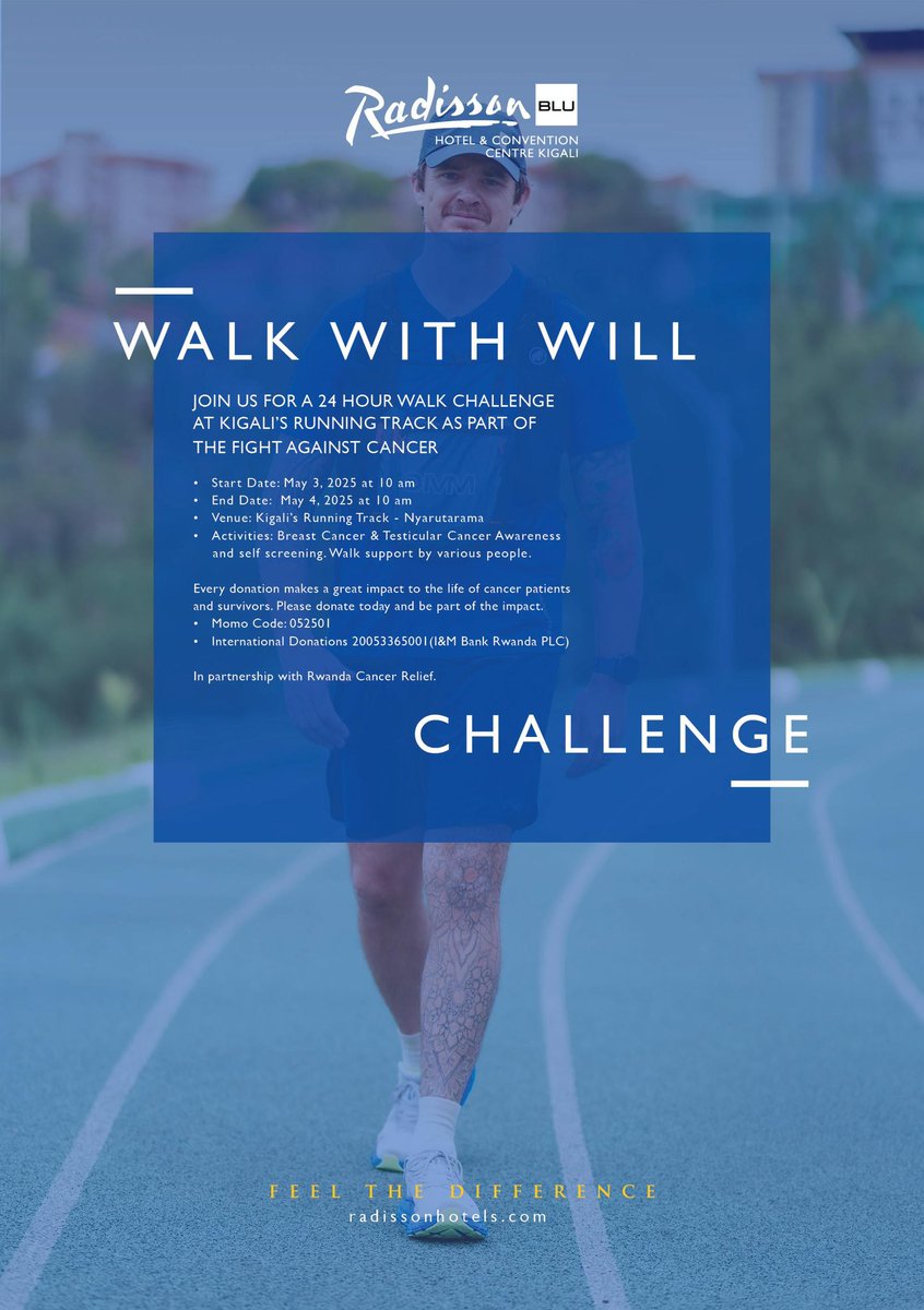 #WalkwithWill is back to raise more funds for Rwanda Cancer Relief and to raise awareness about the importance of early diagnosis for outcomes in cancer treatment.