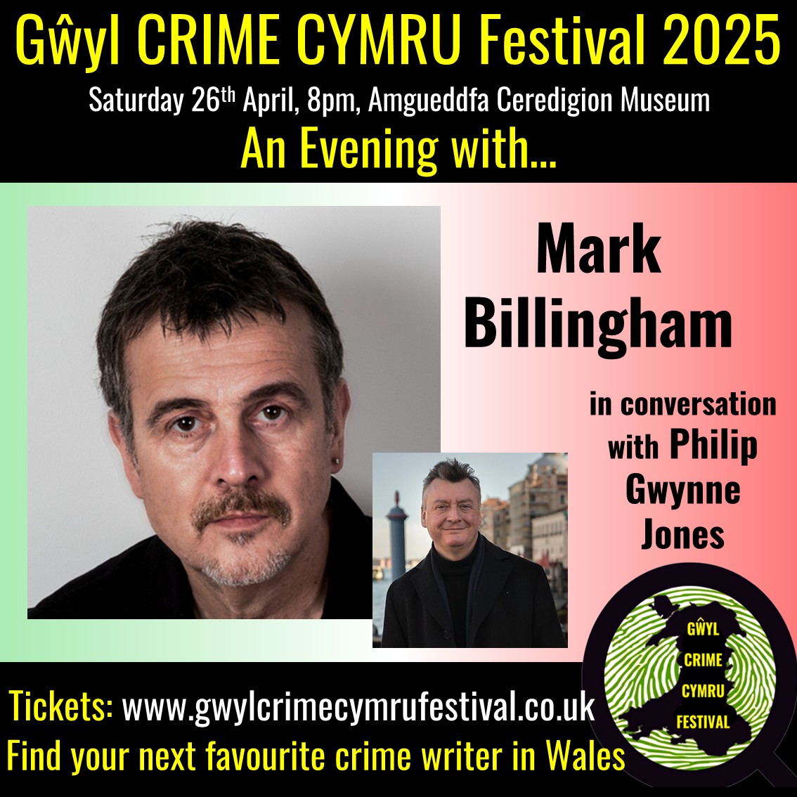 GŵylCrimeCymruFestival (@gwylcrimefest) on Twitter photo An Evening with Mark Billingham - with Phillip Gwynne Jones and Mark Billingham.
For full details see gwylcrimecymrufetival.co.uk
For tickets go to ticketsource.eu/whats-on/terra…
<a href="/MarkBillingham/">Mark Billingham</a> <a href="/PGJonesVenice/">Philip Gwynne Jones</a>
#gwylcrimecymrufestival #gŵylcrimefest #gwylcrimefest #gccf2025 An Evening with Mark Billingham - with Phillip Gwynne Jones and Mark Billingham.
For full details see gwylcrimecymrufetival.co.uk
For tickets go to ticketsource.eu/whats-on/terra…
<a href="/MarkBillingham/">Mark Billingham</a> <a href="/PGJonesVenice/">Philip Gwynne Jones</a>
#gwylcrimecymrufestival #gŵylcrimefest #gwylcrimefest #gccf2025