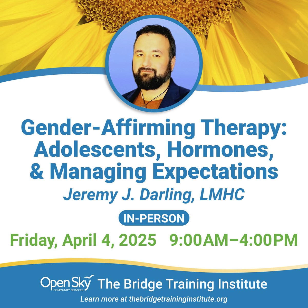 Open Sky Community Services (@openskycsorg) on Twitter photo April 4, 2025 | In-Person | 9:00 AM - 4:00 PM
Support transgender and nonbinary youth with evidence-based, gender-affirming therapy. Join Jeremy J. Darling, LMHC, for this in-depth in-person training.
Learn more: bridgetraininginstitute.givecloud.co/product/JDarli…
#ProfessionalDevelopment #Training April 4, 2025 | In-Person | 9:00 AM - 4:00 PM
Support transgender and nonbinary youth with evidence-based, gender-affirming therapy. Join Jeremy J. Darling, LMHC, for this in-depth in-person training.
Learn more: bridgetraininginstitute.givecloud.co/product/JDarli…
#ProfessionalDevelopment #Training