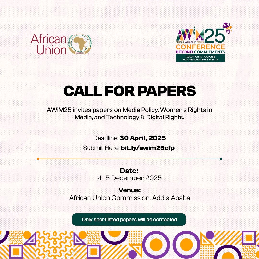 African Women in Media (AWiM) (@realawim) on Twitter photo African Women in Media <a href="/RealAWiM/">African Women in Media (AWiM)</a> and the African Union Commission (AUC) <a href="/_AfricanUnion/">African Union</a> are inviting submissions for the AWiM25 Conference (4-5 December 2025, Addis Ababa). We are seeking abstracts from:
- Media professionals & organisations
- Policymakers & regulatory bodies
- African Women in Media <a href="/RealAWiM/">African Women in Media (AWiM)</a> and the African Union Commission (AUC) <a href="/_AfricanUnion/">African Union</a> are inviting submissions for the AWiM25 Conference (4-5 December 2025, Addis Ababa). We are seeking abstracts from:
- Media professionals & organisations
- Policymakers & regulatory bodies
-