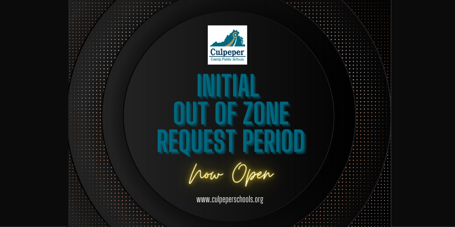 Initial Out of Zone Request Period Opens April 1, 2025 culpeperschools.org/o/yes/article/…