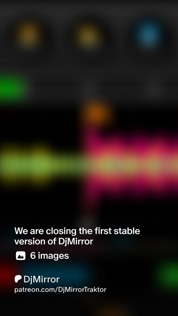 DjMirror for Traktor Pro patreon.com/posts/12528538…