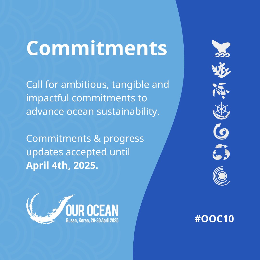 🗓️ Deadline to submit #OurOcean2025 commitments is fast approaching. 

The call for extensive mobilization from governments, civil society, and the private sector is open until April 4!

Visit ourocean2025.kr/commitments/ for #OOC10 guidelines on how to register or update commitments.