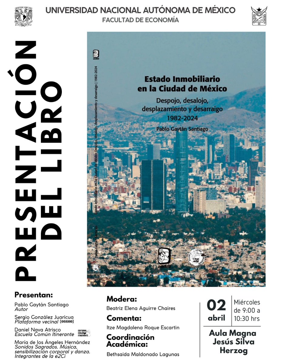 06600Observa's tweet photo. Mañana martes 2 de abril 9am Aula Magna #JesusSilvaHerzog #FacultadDeEconomia #Unam
Presentamos #ESTADOINMOBILIARIO. #DESPOJO, #DESALOJO, #DESPLAZAMIENTO y #DESARRAIGO 1982-2024 d #PabloGaytán
#4ds
Están cordialmente invitados
#OrgulloJuaricua ser la #E2CI y su #ProyectoEditorial https://t.co/1fEgILiKBe