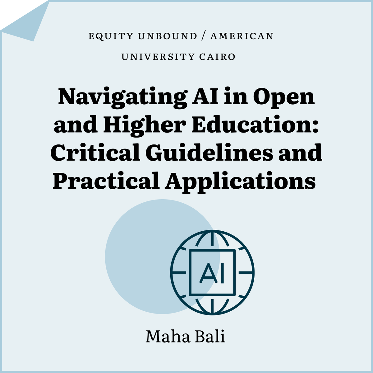We Count (@wecountproject) on Twitter photo .<a href="/UnboundEq/">Equity Unbound #MYFest24</a> and <a href="/AUC/">AUC</a>'s @bali_maha has contributed "Navigating AI in Open and Higher Education" to our #AI in #Education collection, supported by <a href="/Hewlett_Found/">Hewlett Foundation</a> in partnership with Etika Insights. It advocates for institutionally supported AI literacy: ow.ly/rg1I50VsvtH .<a href="/UnboundEq/">Equity Unbound #MYFest24</a> and <a href="/AUC/">AUC</a>'s @bali_maha has contributed "Navigating AI in Open and Higher Education" to our #AI in #Education collection, supported by <a href="/Hewlett_Found/">Hewlett Foundation</a> in partnership with Etika Insights. It advocates for institutionally supported AI literacy: ow.ly/rg1I50VsvtH