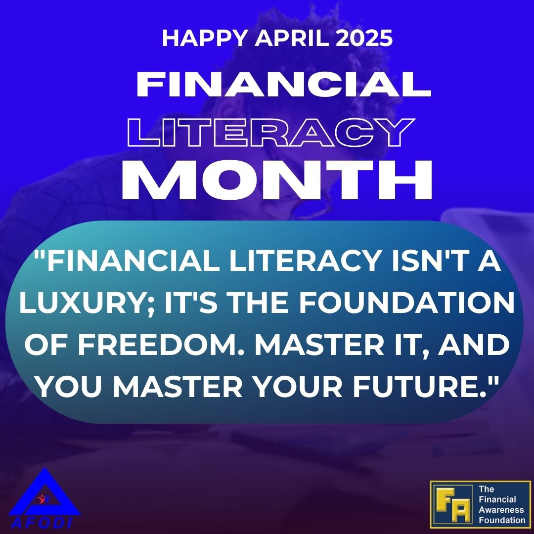 It's a great pleasure to join the global movement in celebrating Financial Literacy Month.
"Financial literacy isn't a luxury; it's the foundation of freedom. Master it, and you master your future."