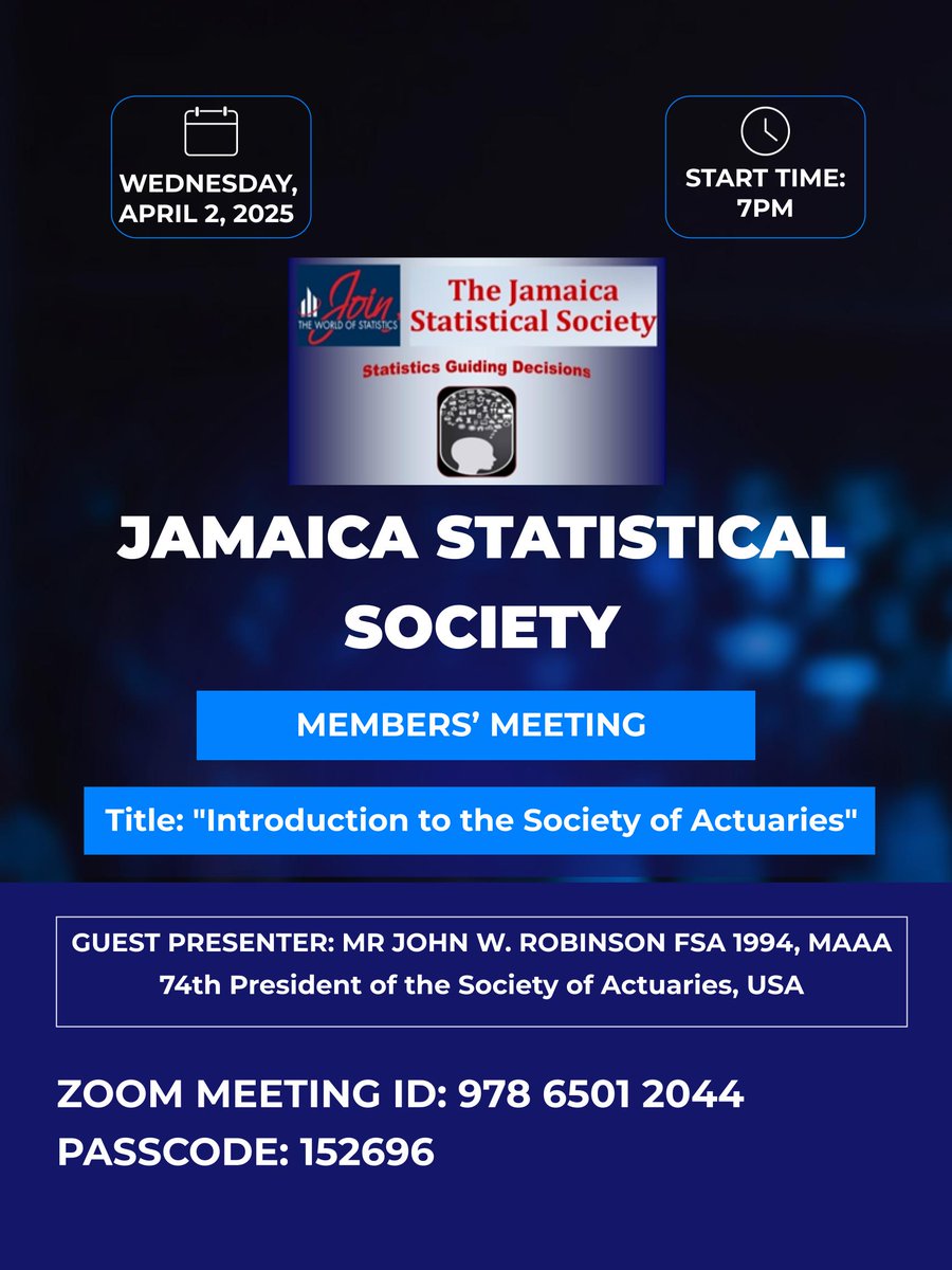 The Jamaica Statistical Society wishes to invite you to our Members' Meeting on Wednesday, April 2, 2025 at 7pm

Meeting Link: uwi.zoom.us/j/97865012044?…

Meeting ID: 978 6501 2044
Passcode: 152696