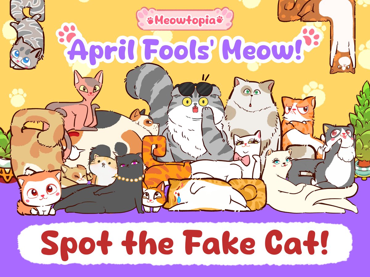 🎉🐱 April Fools' Meow – Spot the Fake Cat! 🐱🎉

Meowtopia is bringing a purr-fectly fun challenge for April Fools' Day! 👀✨

In this picture, there's an imposter hiding among our adorable cats! Can you spot which one isn't a real kitty of Meowtopia? 😼🔍

🔥 How to join?
1️⃣ ❤️