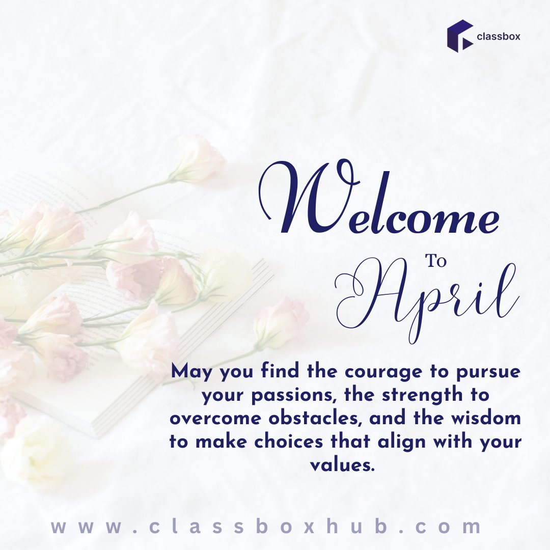 Classboxhub's tweet image. Welcome to April! 
A new month brings fresh opportunities, renewed hope, and the courage to take bold steps. May this month be filled with success, learning, and growth.

#HelloApril 
#NewMonthNewGoals 
#Classbox