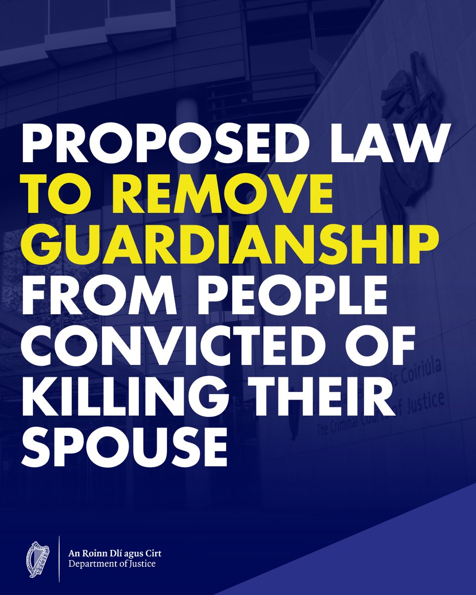 Department of Justice (@deptjusticeirl) on Twitter photo Cabinet approval to progress legislation that will see those convicted of killing their partner or the other parent of their child, lose guardianship rights.
Read more: gov.ie/en/press-relea…
<a href="/OCallaghanJim/">Jim O'Callaghan TD</a> Cabinet approval to progress legislation that will see those convicted of killing their partner or the other parent of their child, lose guardianship rights.
Read more: gov.ie/en/press-relea…
<a href="/OCallaghanJim/">Jim O'Callaghan TD</a>