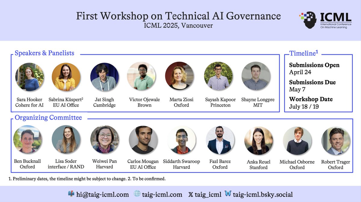 📣 We’re thrilled to announce the first workshop on Technical AI Governance (TAIG) at #ICML2025 this July in Vancouver! Join us (&amp; this stellar list of speakers) in bringing together technical &amp; policy experts to shape the future of AI governance!