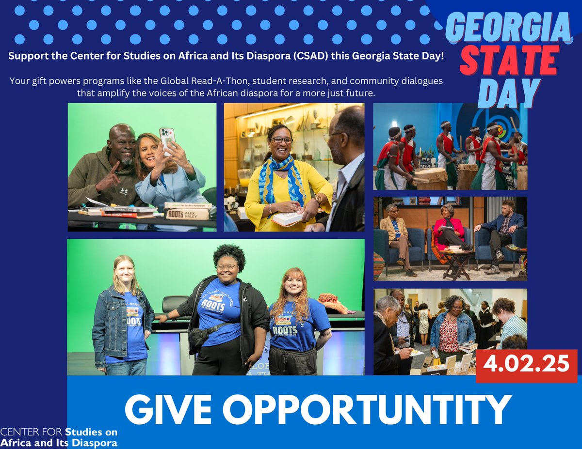 🌍 Support Center for Studies on Africa and Its Diaspora (CSAD) this Georgia State Day! Your gift fuels programs like our Global Read-A-Thon 📚. Every dollar builds a just future. ✨ 🎓 Donate: t.gsu.edu/3E9WEYg #TheStateDay #CSADatGSU