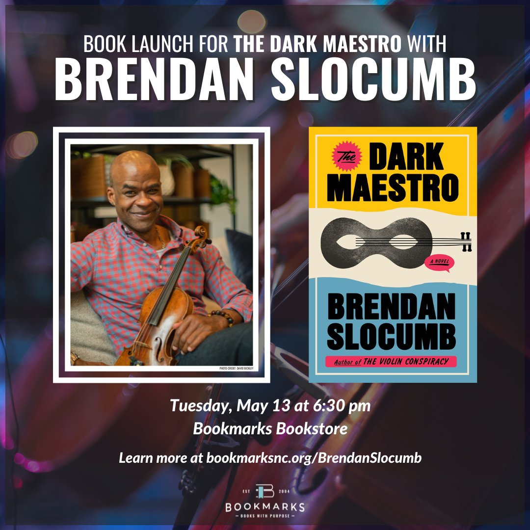 *The Dark Maestro* will be released on 5/13 and I’ll be celebrating with an event at Bookmarks! ⁠
⁠
Join me at 6:30 pm for a conversation with Dr. Elwood Robinson, followed by a book signing. Tickets are $29 + include a signed copy of the book! ⁠

bookmarksnc.org/BrendanSlocumb
⁠
