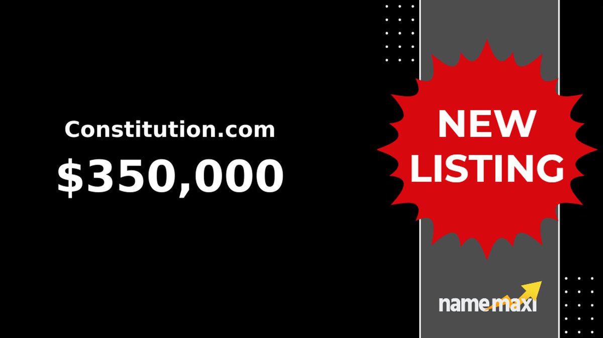 🌟New Listing

Constitution․com

Now Available at $350,000

Get It On NameMaxi!
namemaxi.com/buy?searchQuer…
