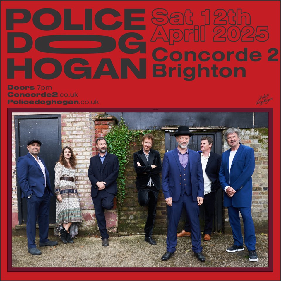 💥💥 Next Week 💥💥

Police Dog Hogan have been building a reputation as one of the country’s finest live bands and folk-country acts, grab your ticket and find out why!

Tickets available from concorde2.co.uk