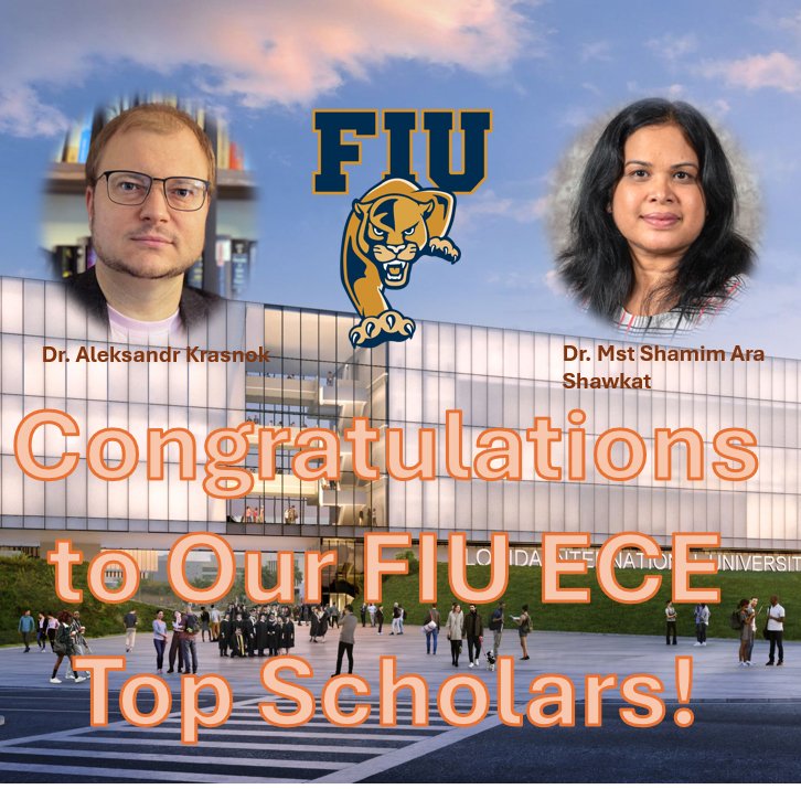 fiu_ece's tweet photo. 🎉 Cheers to FIU ECE’s Top Scholars! Dr. Alex Krasnok wins the EurAAP Felson Award for Electrodynamics &amp; Dr. Shamim Shawkat secures major DOE grants for cutting-edge physics research. 🌟 Their excellence boosts FIU’s academic prestige! #FIUECE #TopScholars #AcademicExcellence https://t.co/Dd6jHW2d6E