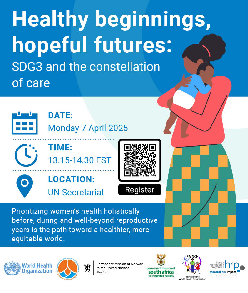📢 Register TODAY!

📅 Apr 7 | 13:15–14:30
📍 UNHQ, NYC (Room 11)

bit.ly/4ljAjZh

Healthy beginnings, hopeful futures: SDG3 &amp; the constellation of care 🌍

SRHR is key to #SDG3 &amp; maternal survival.

#WorldHealthDay #HopefulFutures