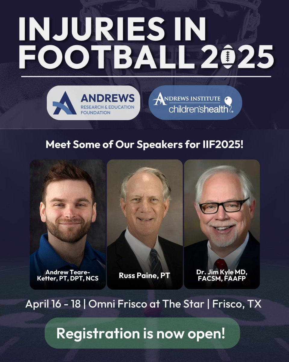 Meet Some of Our Speakers for IIF 2025!

Join Andrew Teare-Ketter, PT, DPT, NCS, Russ Paine, PT, and Dr. Jim Kyle, MD, FACSM, FAAFP as they share cutting-edge insights on football injury prevention, rehab, and treatment.

Secure your spot at andrewseducation.org

#IIF2025