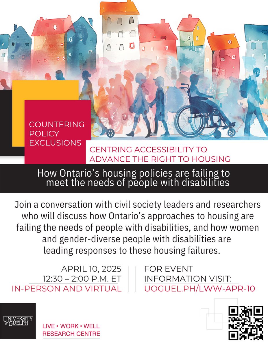 An information workshop hosted by the University of Guelph on how Ontario's housing policies are failing to meet the needs of people with disabilities, and how women and gender-diverse people with disabilities are leading responses to these housing failures.