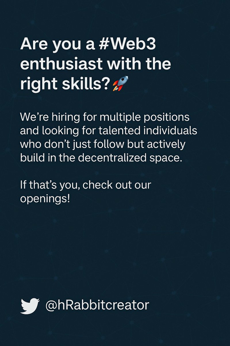 hRabbitcreator's tweet image. 🚀 We’re hiring #Web3 talents!
Join us in building the decentralized future. 🌐
#CryptoJobs #Blockchain #NFT #Metaverse4o