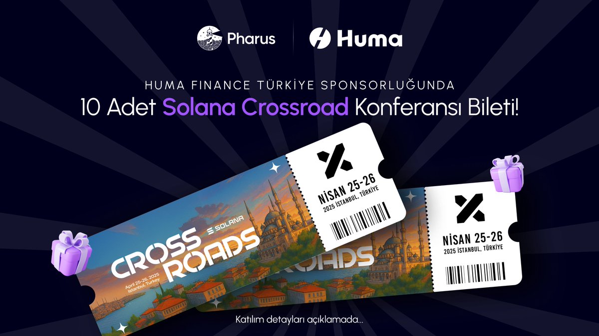 Bayram hediyesi zamanı! 

Huma Finance Türkiye sponsorluğunda 10 adet <a href="/SolanaCrossroad/">Solana Crossroads ✨ ISTANBUL</a> konferans bileti dağıtıyoruz! 🎟

Katılmak için:
✅ <a href="/HumaFinanceTR/">Huma Finance Turkiye 🟣</a> &amp; <a href="/thepharus/">Pharus ✨</a>'u takip et
✅ Huma TR Telegram kanalına katıl: t.me/HumaFinanceTur…
✅ Bu gönderiyi beğen &amp; repostla

Huma,