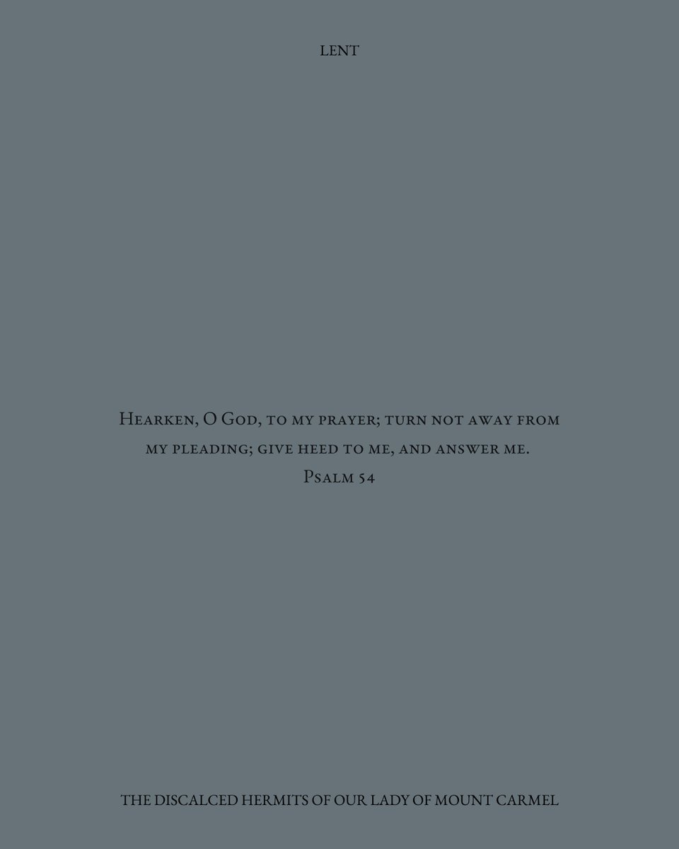 hermitsolmc's tweet photo. Hearken, O God, to my prayer; turn not away from my pleading; give heed to me, and answer me. Psalm 54

May the sacred practice of fasting, we beseech Thee, O Lord, win for us increased holiness of life and the continuing help of Your mercy.

While the season of Lent is here, it is not too late to enroll those souls in need of prayer. The brothers will be offering 40 days of Masses, Prayer, and Sacrifices for all souls enrolled.

Enroll at the link in bio.

#SeekSolitude #OurLadyofMtCarmel #hermits #LentenEnrollment #Lent #Cuaresma